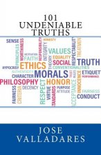 101 Undeniable Truths