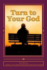 Turn to Your God