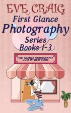 First Glance Photography Series Books 1-3: First Glance Photography Cozy Mystery Series