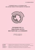 Informe de la Trigésima sexta reunión de la Comisión: Hobart, Australia, 16 al 27 de octubre de 2017