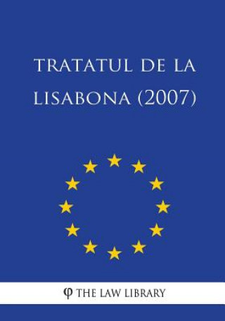 Tratatul de la Lisabona (2007)