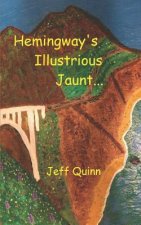 Hemingway's Illustrious Jaunt