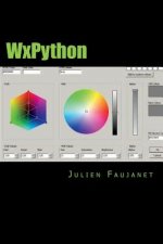 Wxpython: Créez Des Interfaces Graphiques Facilement En Python