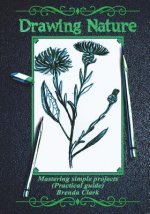 Drawing Nature: Mastering Simple Projects (Practical Guide)
