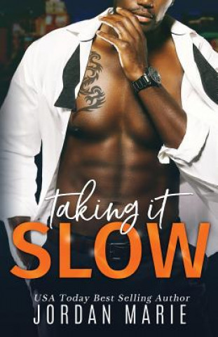 Taking It Slow