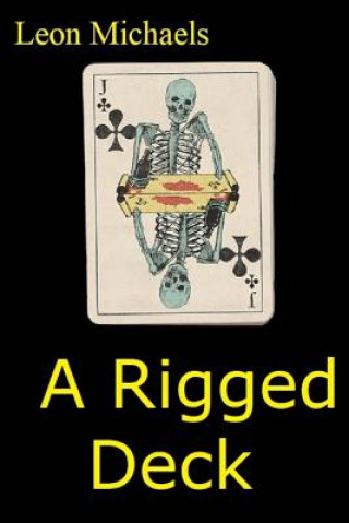 A Rigged Deck