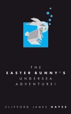 Easter Bunny's Undersea Adventure! (Special Edition)