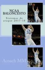 NCAA baloncesto: Sistemas de ataque 2017-18