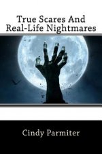 True Scares and Real-Life Nightmares