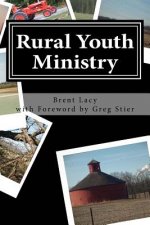 Rural Youth Ministry: Expanded Second Edition