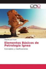 Elementos Basicos de Petrologia Ignea