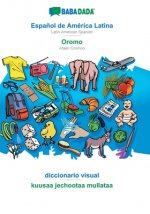 BABADADA, Espanol de America Latina - Oromo, diccionario visual - kuusaa jechootaa mullataa