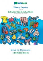 BABADADA, Wikang Tagalog - Schwiizerdutsch mit Artikeln, biswal na diksyunaryo - s Bildwoerterbuech