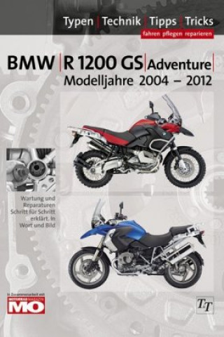 BMW R1200 GS, Adventure 2004-2012, Reparaturanleitung
