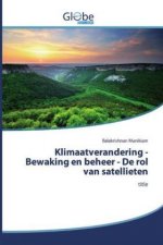 Klimaatverandering - Bewaking en beheer - De rol van satellieten