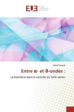 Entre ?- et ?-ondes :