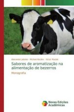 Sabores de aromatizaç?o na alimentaç?o de bezerros