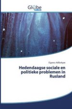 Hedendaagse sociale en politieke problemen in Rusland