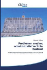 Problemen met het administratief recht in Rusland