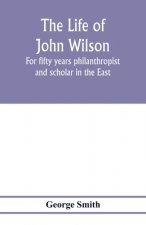 life of John Wilson
