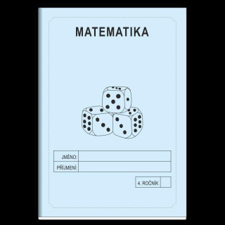 Matematika 4. ročník - školní sešit