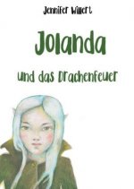 Jolanda und das Drachenfeuer