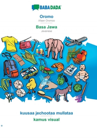 BABADADA, Oromo - Basa Jawa, kuusaa jechootaa mullataa - kamus visual