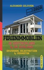 Ferienimmobilien in Deutschland & im Ausland