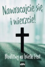 Nawracajcie się i wierzcie