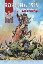 Rokitna 1915 - Za Polskę! tw.