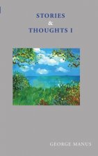 Stories & Thoughts I