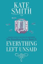 Everything Left Unsaid