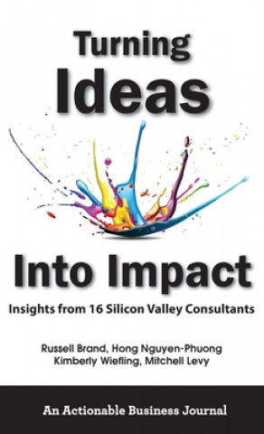 Turning Ideas Into Impact