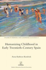 Humanizing Childhood in Early Twentieth-Century Spain