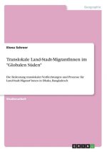 Translokale Land-Stadt-MigrantInnen im 