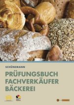Prüfungsbuch für Fachverkäufer Bäckerei