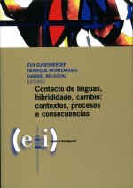 Contacto de linguas, hibridade, cambio