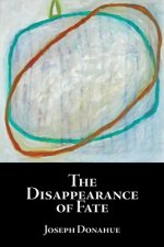 Disappearance of Fate