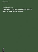 Der Deutsche Wortschatz Nach Sachgruppen