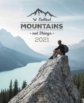 Collect Mountains not Things 2021