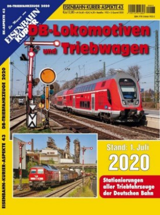 EK-Aspekte 43: DB-Lokomotiven und Triebwagen - Stand 1. Juli 2020