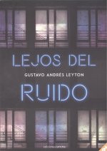 Lejos del ruido