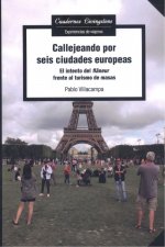 Callejeando por seis ciudades europeas