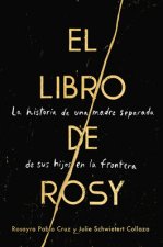 Book of Rosy  El libro de Rosy (Spanish edition)