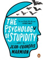 Psychology of Stupidity
