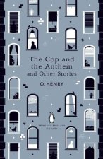 Cop and the Anthem and Other Stories