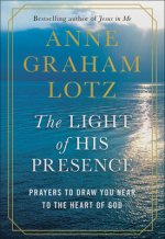 Light of His Presence