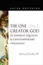 One Creator God in Thomas Aquinas & Contemporary Theology