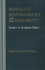 Morality, Responsibility, and the University