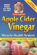 Apple Cider Vinegar: Miracle Health System